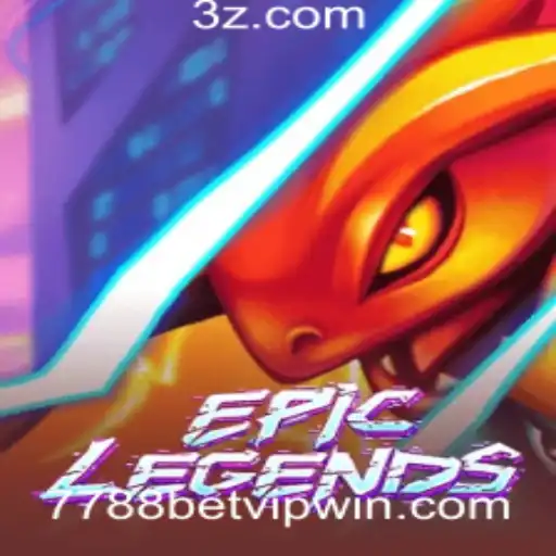 Descubra o Fascinante Mundo de EpicLegends e o Impacto de 7788betvip